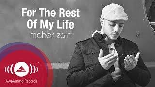 Maher Zain - For the Rest of My Life Vocals Only  Official Lyric Video