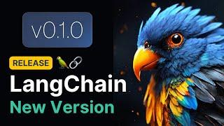 LangChain Version 0.1 Explained  New Features & Changes