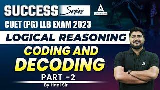 Coding And Decoding In Logical Reasoning For CUET PG 2023 LLB #2