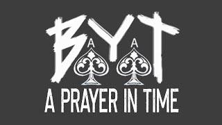 BaYaT - A Prayer In Time Official Lyric Video