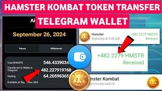 Hamster kombat token transfer to telegram wallet  How to transfer hamster kombat token to wallet