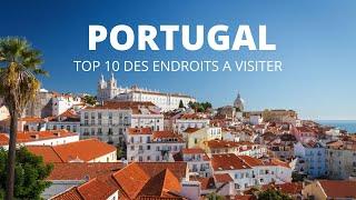 Les 10 Meilleurs Endroits à Visiter au Portugal Idées voyages