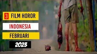 Daftar Film Horor Indonesia Tayang Februari 2023