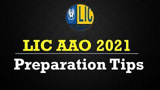 How To Prepare For LIC AAO 2021  LIC AAO 2021 Preparation Tips