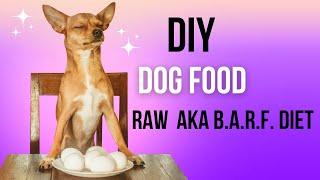 DIY Dog Food  Raw aka B.A.R.F. Diet #barfdiet #diy #yogihollowfarm