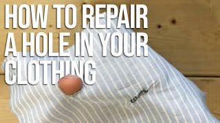 How to Patch a Hole Your Clothing  Darning Tutorial