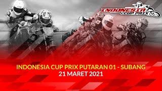 INDONESIA CUP PRIX PUTARAN 01 - SUBANG