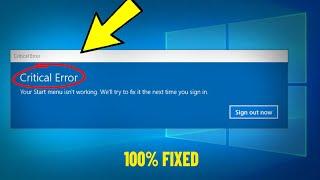 Fix Critical Error Your Start Menu Isnt Working in Windows 10 11  How T Solve start menu Error 