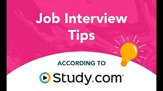 Job Interview Tips and FAQs  Career Guidance According to Study.com