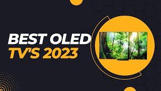 5 Best OLED TVs in 2023  Top 5 OLED TVs Reviewed