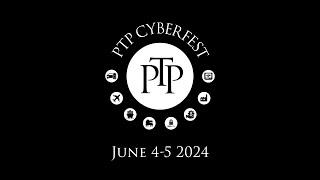 PTP Cyber Fest walkabout