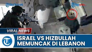 Update Perang Israel-Hamas Pertempuran IDF-Hizbullah Memuncak Kedua Kubu Saling Bombardir