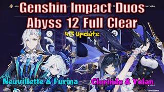 Spiral Abyss 12 DUO 4.7 - Furina & Neuvillette - Clorinde & Yelan - Genshin Impact