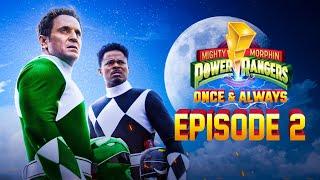 Power Rangers Once And Always Episode 2