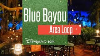 AUDIO - Blue Bayou Pirates Of The Caribbean Ambience Loop