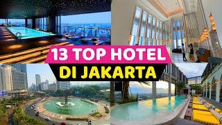 TOP 13 HOTEL BAGUS DI JAKARTA... Awas Harganya Bikin Melongo 