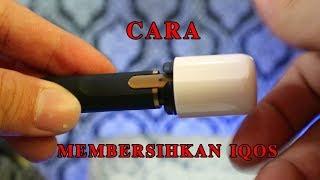 cara membersihkan rokok iqos