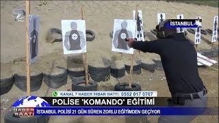 Komando Eğitimi İstanbul Polisi 21 Gün Süren Zorlu Eğitimden Geçiyor.