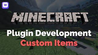 Custom Items - Minecraft Plugin Development Ep. 5 2022