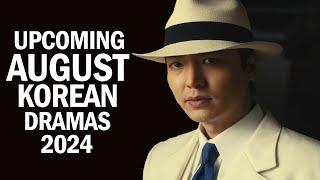 Top 12 Upcoming Kdrama August 2024