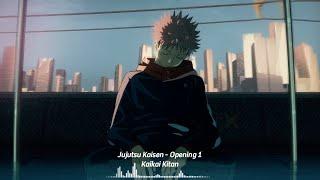 Jujutsu Kaisen Season 1 Opening Full - Kaikai Kitan  1 Hour