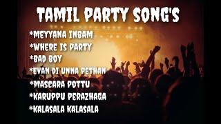 Tamil Party SongsMeyyana Inbamwhere is partytamil songstravel mode songs