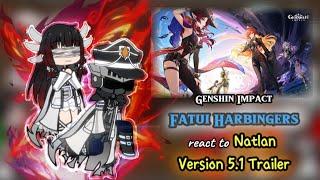 Genshin Impact react to Natlan 5.1 Trailer  Fatui Harbingers  Gacha Reaction