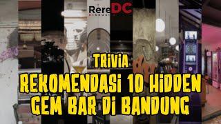 REKOMENDASI 10 HIDDEN GEM BAR DI BANDUNG