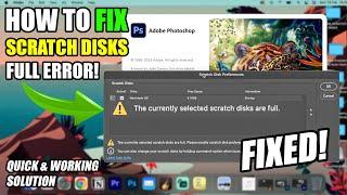 How To Fix Scratch Disks are Full In Adobe Photoshop 2024  FAST & EASILY