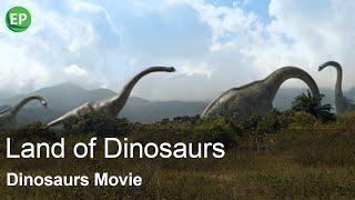 Land of Dinosaurs  Dinosaurs Movie  Free Documentary  Amazing World  Jurassic World