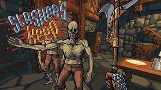 Slashers Keep 2020 - Combat Heavy Roguelike FPS RPG