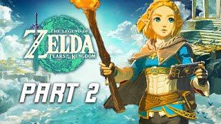 The Legend of Zelda Tears of the Kingdom Walkthrough Part 2 - Hyrule Kingdom