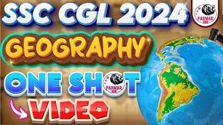 GEOGRAPHY ONE SHOT LECTURE FOR SSC CGL 2024  GKGS FOR SSC EXAMS 2024  PARMAR SSC