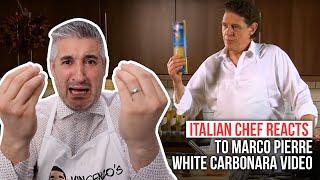 Italian Chef Reacts to MARCO PIERRE WHITE CARBONARA VIDEO
