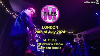@mfiles_official LIVE playing in #london @CamdenRocksFestival @FiddlersElbowCamden   #mfilesband