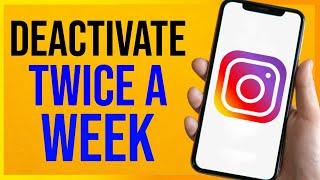 How to Deactivate Instagram Account Twice A Week 2024 SECRET Method