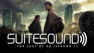 The Last of Us Season 1 - Ultimate Soundtrack Suite