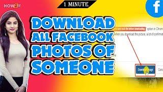 How to download all Facebook photos of someone  2024  Skill Wave