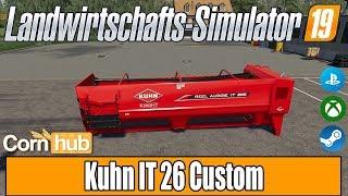 LS19 Modvorstellung - Kuhn IT 26 Custom - LS19 Mods