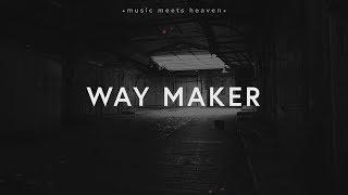 Leeland - Way Maker Lyrics