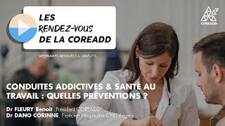 Addiction et travail  Les Rendez-vous de la Coreadd