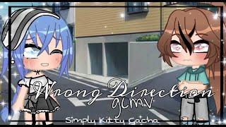 Wrong direction {gcmv}