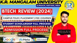 KR MANGALAM UNIVERSITY BTECH REVIEW 2024  PLACEMENT FEES CAMPUS TOUR  SCHOLARSHIP  JEE 2024