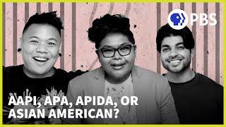 Are You “AAPI” or “Asian American”? Its Complicated.  A Peoples History of Asian America