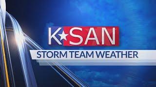 KSAN Evening Weather Outlook Thursday July 11th 2024