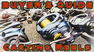 BUYERS GUIDE BEST CASTING REELS Budget To Enthusiast