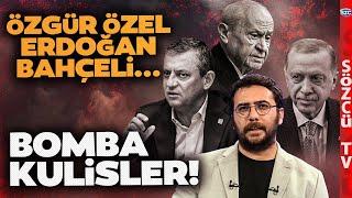 Kulisler Çalkalanıyor Altan Sancar Öyle Şeyler Anlattı ki Bahçeli Özgür Özel CHP Erdoğan