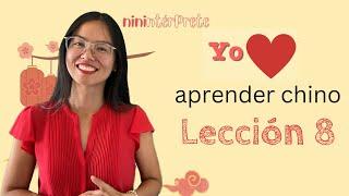 Aprender chino mandarín - Lección 8 - Chino mandarín para hispanohablantes