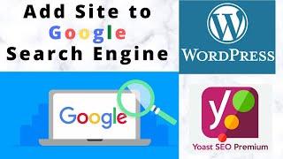 How to add Wordpress site to Google Search Indexing with Yoast SEO - Google Webmaster Console tool
