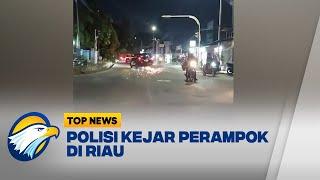 Aksi Kejar-Kejaran Polisi Dengan Perampok di Riau